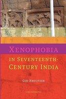 Xenophobia In Seventeenth-Century India Xenophobia In Seventeenth-Century India