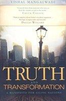 Truth And Transformation: A Manifesto For Ailing Nations