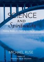 Science And Spirituality: Making Room For Faith In The Age Of Science