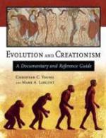 Evolution And Creationism: A Documentary And Reference Guide