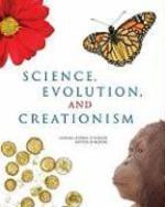 Science, Evolution, And Creationism Science, Evolution, And Creationism