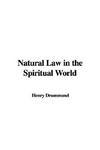 Natural Law In The Spiritual World Natural Law In The Spiritual World