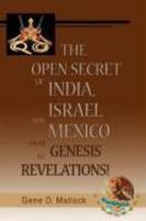 The Open Secret Of India, Israel And Mexico-From Genesis To Revelations!