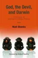 God, The Devil, And Darwin: A Critique Of Intelligent Design Theory God, The Devil, And Darwin: A Critique Of Intelligent Design Theory