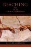 Reaching For God-Now A Valid Science! Reaching For God-Now A Valid Science!