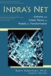 Indra's Net: Alchemy And Chaos Theory As Models For Transformation Indra's Net: Alchemy And Chaos Theory As Models For Transformation