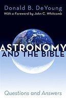 Astronomy And The Bible Astronomy And The Bible
