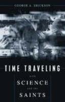 Time Traveling With Science And The Saints