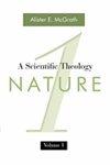 A Scientific Theology, Volume 1: Nature