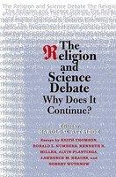 The Religion And Science Debate: Why Does It Continue?