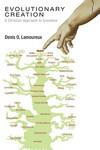 Evolutionary Creation: A Christian Approach To Evolution