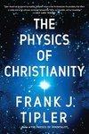 The Physics Of Christianity