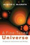 A Fine-Tuned Universe: The Quest For God In Science And Theology: The 2009 Gifford Lectures A Fine-Tuned Universe: The Quest For God In Science And Theology: The 2009 Gifford Lectures