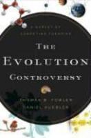 The Evolution Controversy: A Survey Of Competing Theories