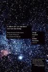 In Whom We Live And Move And Have Our Being: Panentheistic Reflections On God's Presence In A Scientific World