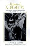 Portraits Of Creation: Biblical And Scientific Perspectives On The World's Formation