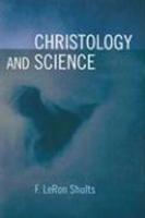 Christology And Science Christology And Science