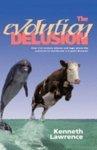 The Evolution Delusion The Evolution Delusion