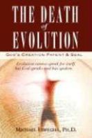 The Death Of Evolution