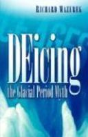 Deicing The Glacial Period Myth