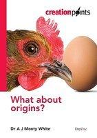 What About Origins? What About Origins?