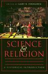 Science And Religion: A Historical Introduction