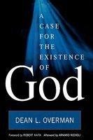 A Case For The Existence Of God