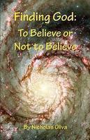 Finding God: To Believe Or Not To Believe