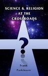 Science And Religion At The Crossroads