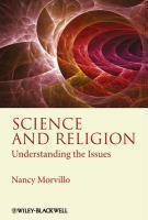 Science And Religion: Understanding The Issues Science And Religion: Understanding The Issues