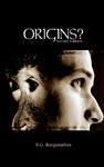 Origins? Origins?