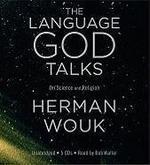 The Language God Talks The Language God Talks