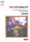 The God Reality: A Critique Of Richard Dawkins' The God Delusion The God Reality: A Critique Of Richard Dawkins' The God Delusion