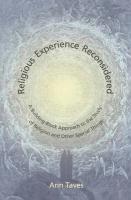 Religious Experience Reconsidered: A Building-Block Approach To The Study Of Religion And Other Special Things Religious Experience Reconsidered: A Building-Block Approach To The Study Of Religion And Other Special Things