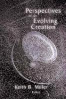 Perspectives On An Evolving Creation