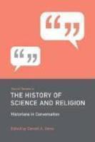 Recent Themes In The History Of Science And Religion