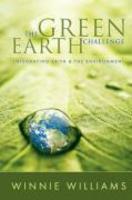 The Green Earth Challenge: Integrating Faith And The Environment