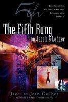 The Fifth Rung On Jacob's Ladder The Fifth Rung On Jacob's Ladder