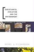 Christianity, Evolution And The Environment Christianity, Evolution And The Environment