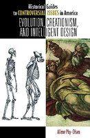 Evolution, Creationism, And Intelligent Design Evolution, Creationism, And Intelligent Design