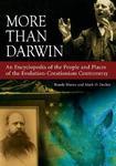 More Than Darwin: An Encyclopedia Of The People And Places Of The Evolution-Creationism Controversy