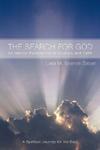 The Search For God: An Islamic Perspective Of Science And Faith The Search For God: An Islamic Perspective Of Science And Faith