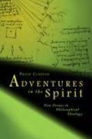 Adventures In The Spirit: God, World, Divine Action Adventures In The Spirit: God, World, Divine Action