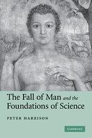 The Fall Of Man And The Foundations Of Science The Fall Of Man And The Foundations Of Science