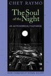 The Soul Of The Night: An Astronomical Pilgrimage