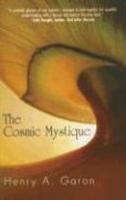 The Cosmic Mystique The Cosmic Mystique