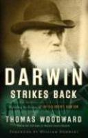 Darwin Strikes Back: Defending The Science Of Intelligent Design