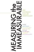 Measuring The Immeasurable: The Scientific Case For Spirituality