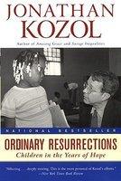 Ordinary Resurrections: Children In The Years Of Hope