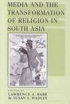 Media And The Transformation Of Religion In South Asia